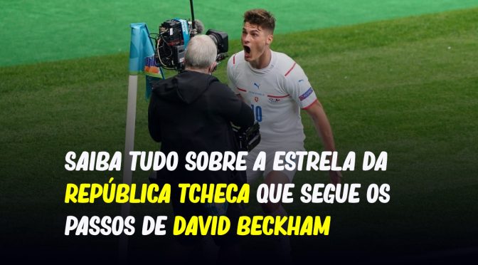 SAIBA TUDO SOBRE A ESTRELA DA REPÚBLICA TCHECA QUE SEGUE OS PASSOS DE DAVID BECKHAM